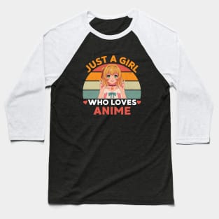 Vintage Sunset Just A Girl Who Loves Anime Funny Anime Girl Baseball T-Shirt